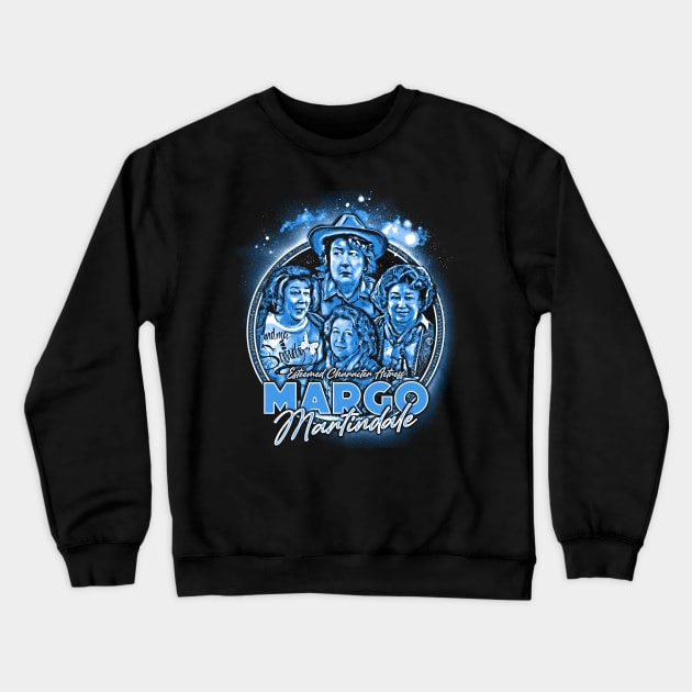 Esteemed Character Actress Margo Martindale Crewneck Sweatshirt by Moonguts